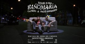 Ca7riel & Paco Amoroso aterrizan en Montevideo con su nuevo tour