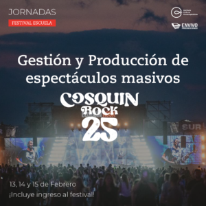 Cosquín Rock 2025 ¡El Festival se vuelve escuela!