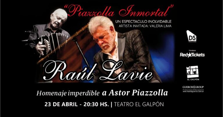 Raúl Lavie interpreta a Piazzolla.El Galpón.Tickets!!!