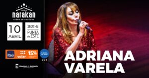 Adriana Varela continúa su gira 2026 en Punta del Este