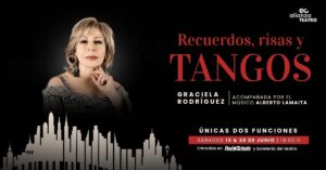 Graciela Rodriguez…su vida…sus tangos….reserva con TicketsGO!