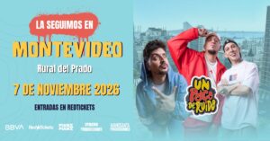 Un poco de ruido por primera ves en Montevideo y en gira.Anticipadas on line