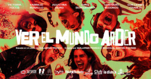 La Magia de la Amistad en «Ver el Mundo Arder».Anticipadas on line!!!
