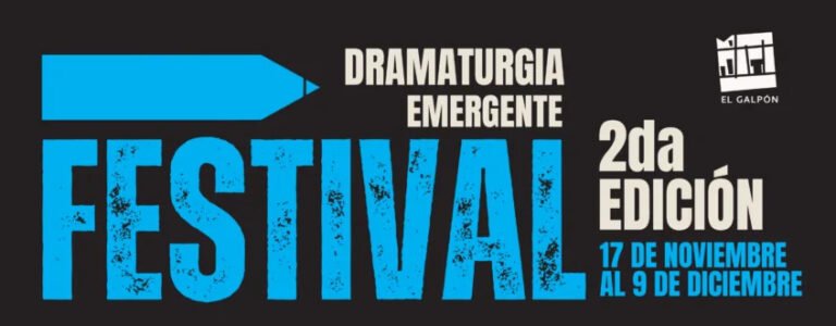 Despliega la 2°da edición del Festival de Dramaturgia Emergente