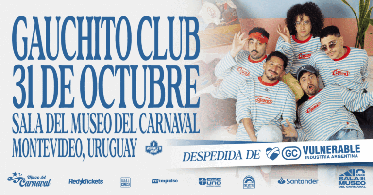 Gauchito Club despide su éxito «vulnerable» llegando en gira a Montevideo.Anticipadas on line!!!