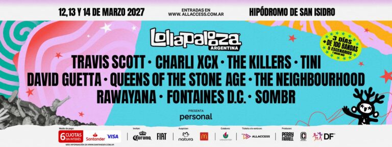 Lollapalooza 2027 Todos los artistas confirmados, la grilla completa.Preventa on line