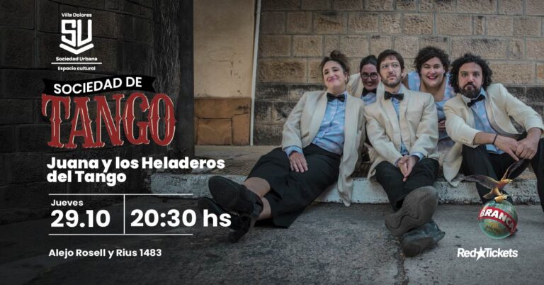Sociedad de Tango: Juana y los Heladeros del Tango anticipan material discográfico .Entradas on line!!!